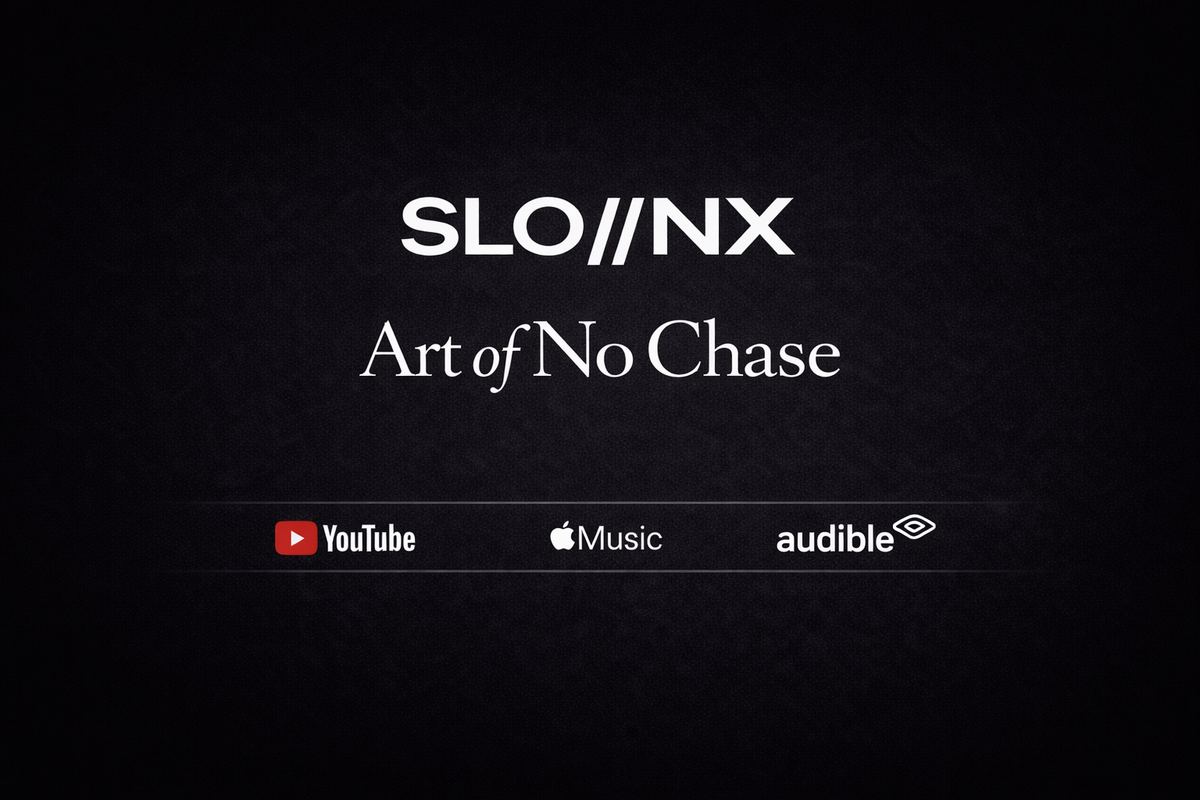 THE ART OF NO CHASE™ – EXECUTIVE AUDIO DOCTRINE | Philosophy Transmission